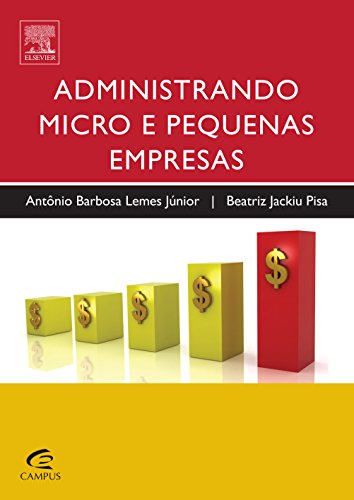 Administrando micro e pequenas empresas