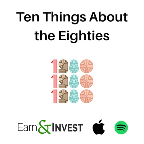 665. Ten Things About the Eighties