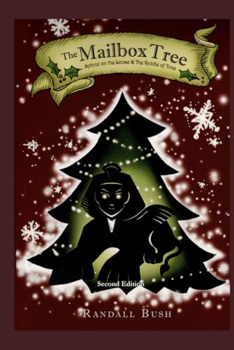 The Mailbox Tree: Sphinx on the Loose and The Riddle of Time (The Christmas Tree Tales)