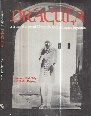 RARE 1972 1ST EDITION IN SEARCH OF DRACULA TRUE HISTORY DRACULA & VAMPIRE LEGEND