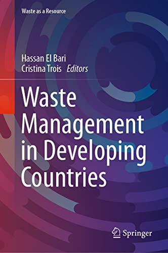 Waste Management in Developing Countries (Waste as a Resource)