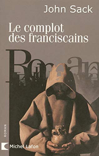 COMPLOT DES FRANCISCAINS