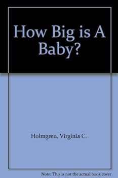 Hardcover How Big is A Baby? Book