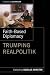 Faith-Based Diplomacy: Trumping Realpolitik