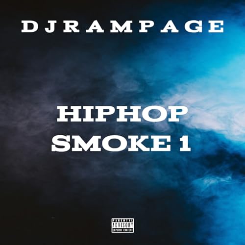 67: DJRAMPAGE MSM HIPHOP SMOKE 1