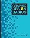 Graphic Design Basics (with Premium Web Site Printed Access Card)