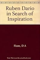Ruben Dario in Search of Inspiration: Greco-roman Mythology in His Stories and Poetry B0007DKT0Q Book Cover