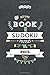 The Best Ever Book of Sudoku Puzzles for Phil
