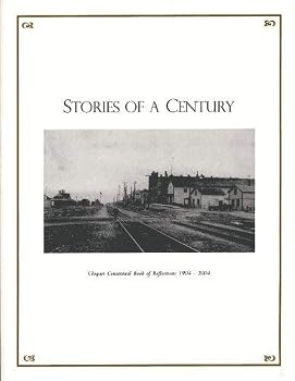 Paperback Stories of A Century: Cloquet Centennial Book of Reflections, 1904-2004 Book