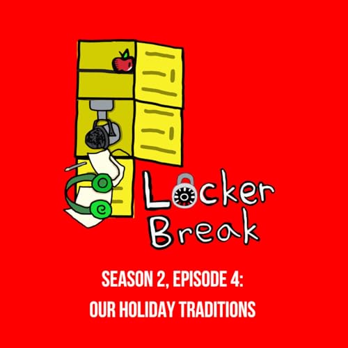 S2 Ep4: Our Holiday Traditions