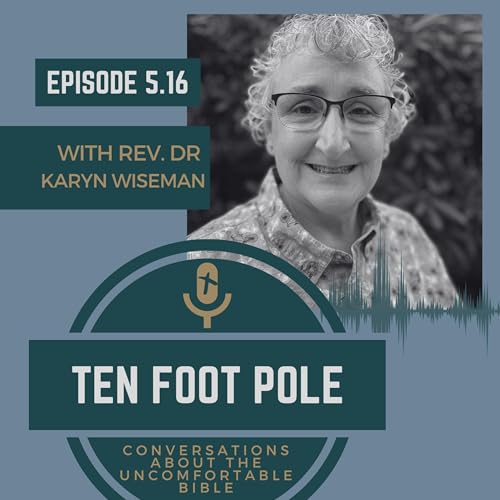 Ep 5.16 The Dark Side of the Ark with Rev. Dr. Karyn Wiseman