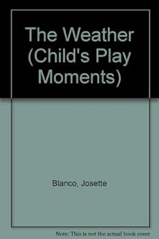 Paperback The Weather (Child's Play Moments Book 3) Book