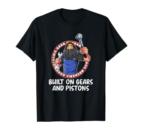 Built on Gears and Pistons Car Mechanic Auto Maintenance Man T-Shirt