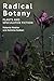 Radical Botany: Plants and Speculative Fiction
