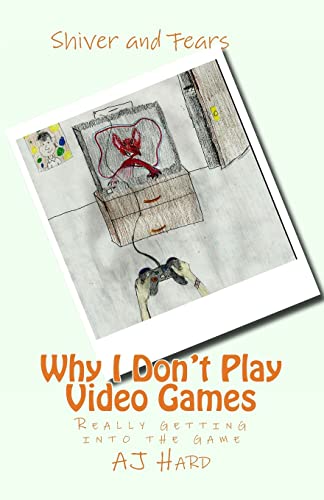 Why I Don't Play Video Games: Really getting into the game (Shiver and Fears)