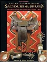 Fourth Annual Old Cowboy Saddles & Spurs: Identifying the Craftsmen Who Made Them B008F8XYJ8 Book Cover