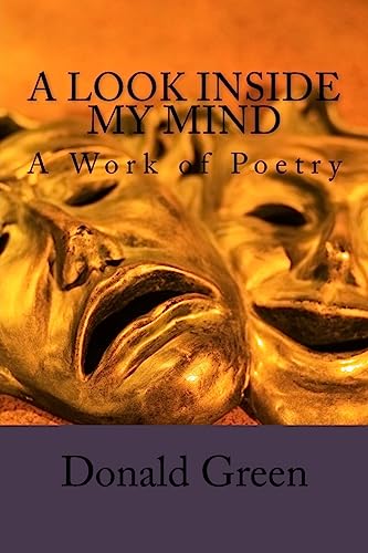 A Look inside the My Mind: A Work of Poetry
