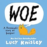 Woe: A Housecat's Story of Despair: (A Graphic Novel) (English Edition)