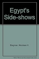 Egypt's Side-shows 0500974055 Book Cover