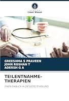 TEILENTNAHME-THERAPIEN: EINEN EINBLICK IN DIE GEZIELTE HEILUNG (German Edition) 6208727219 Book Cover