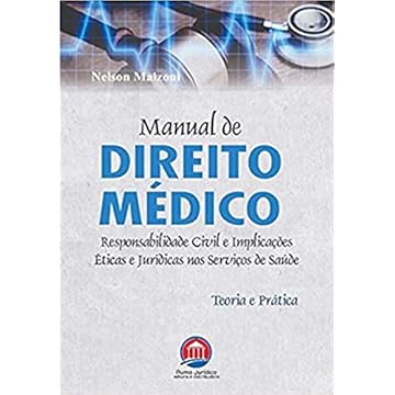 Capa do livro Manual de Direito Médico - Teoria e Prática