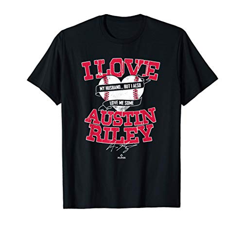 I Love Austin Riley T-Shirt