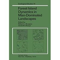 [(Forest Island Dynamics in Man Dominated Landscapes)] [By (author) R. F. Whitcomb ] published on