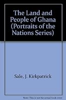 The Land and People of Ghana 0397312989 Book Cover