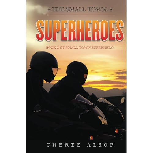 The Small Town Superheroes by Cheree Alsop episode artwork