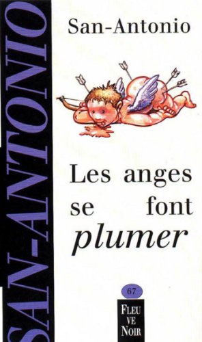 Télécharger Les anges se font plumer (Fleuve noir) Livre PDF Gratuit