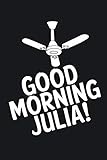 Good Morning Julia!: Good Morning Julia Journal