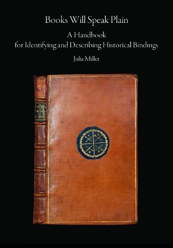 Books Will Speak Plain pour répertorier et cataloguer les reliures historiques