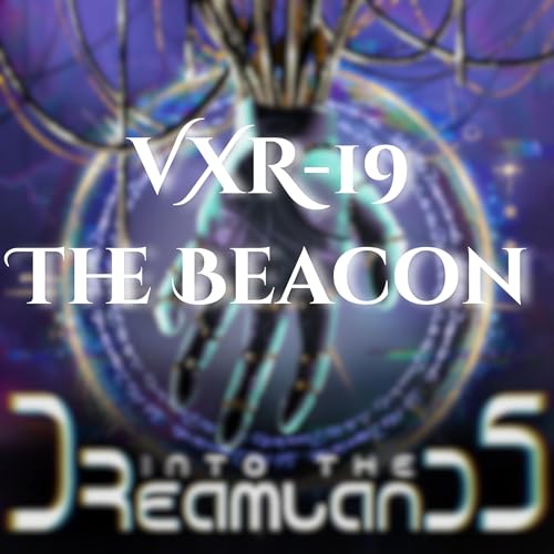 VXR-19 The Beacon : Broadcast I Titelbild