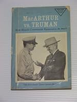 MacArthur vs. Truman - How Should Communist Aggression Be Met? B0013PP90C Book Cover