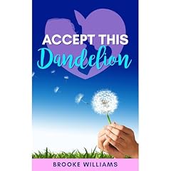 Accept this Dandelion Audiolibro Por Brooke Williams arte de portada