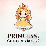 Princess Coloring Book for Kids: 50 Amazing Facts and Cute Coloring Pages for Girls