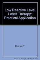Low Reactive Level Laser Therapy: Practical Application 0471928453 Book Cover