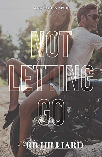 Not Letting Go (MMG Series)