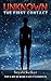 Unknown: The First Contact