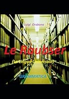Le Raubser: (La Lingua Universale) (Italian Edition) 1097390349 Book Cover