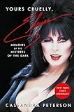 elvira rahic  Yours Cruelly, Elvira: Memoirs of the Mistress of the Dark