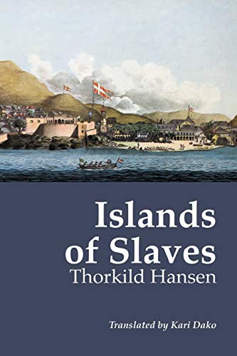 Islands of Slaves (Thorkild Hansen)