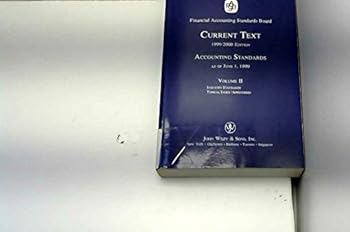 Paperback 1999 Current Text, Industry Standards (ACCOUNTING STANDARDS CURRENT TEXT VOLUME II) (Volume 2) Book