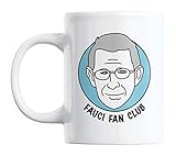 Fauci Fan Club, Dr Anthony Quote Print Coffee & Tea Mug Cup or Merchandise (11oz)