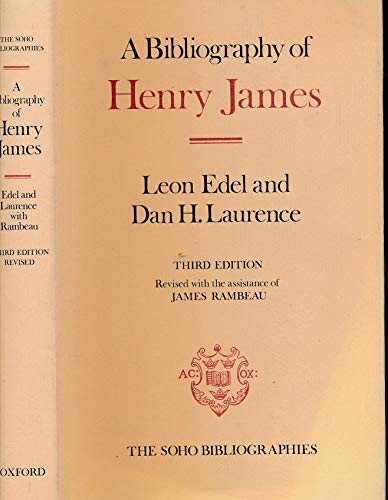 A Bibliography of Henry James (Soho Bibliograph... 0198181868 Book Cover