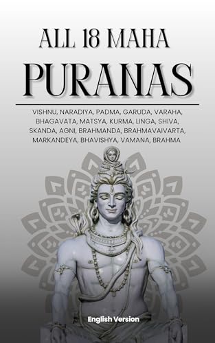 Puranas - All 18 Maha Puranas(English): Vishnu, Naradiya, Padma, Garuda, Varaha, Bhagavata, Matsya, Kurma, Linga, Shiva, Skanda, Agni, Brahmanda, Brahmavaivarta, Markandeya, Bhavishya, Vamana, Brahma