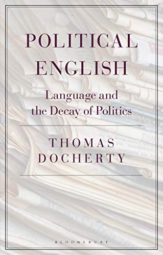 Political English: Language and the Decay of Politics