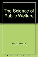 The Science of Public Welfare B0006DHIGA Book Cover