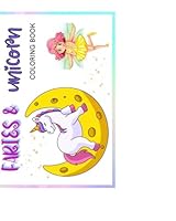 FARIES & Unicorns coloring book B0F5PSWDVM Book Cover