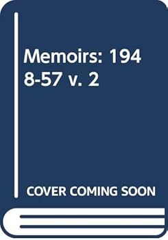Memoirs: 1948-57 v. 2
